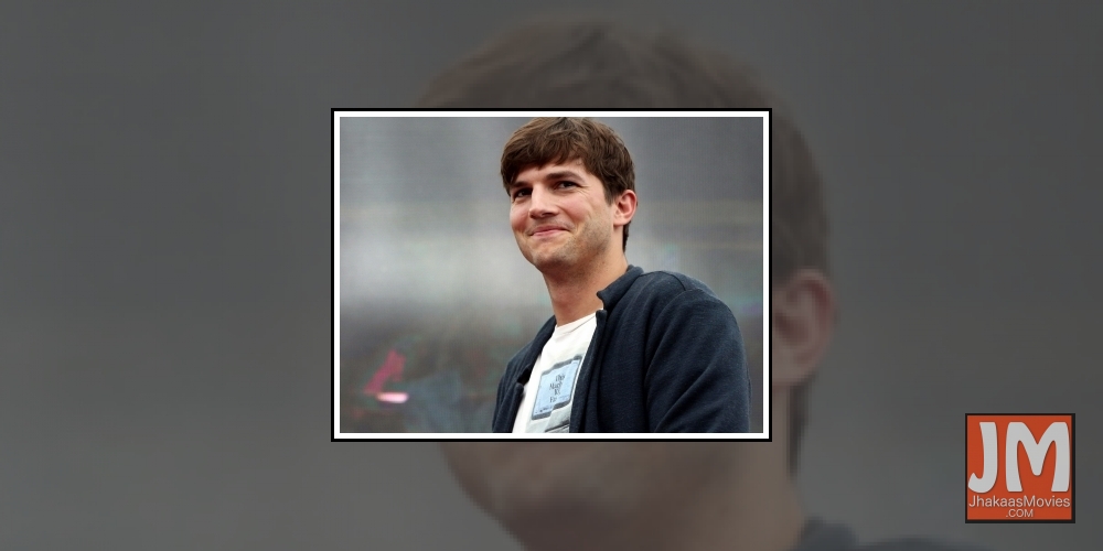 Ashton Kutcher.