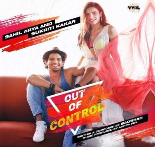 Rapper Badshah has written and composed his cousin brother Sahil Arya's first single "Out of control".