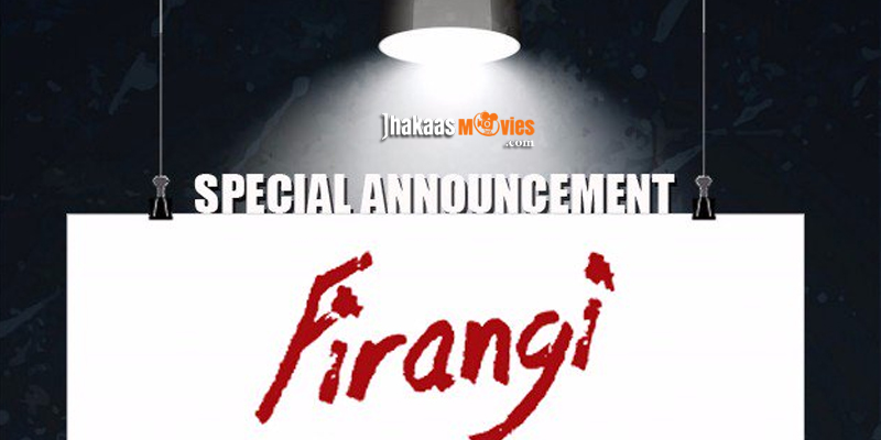 Firangi Release Date