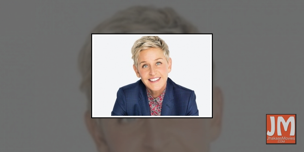 Ellen DeGeneres.