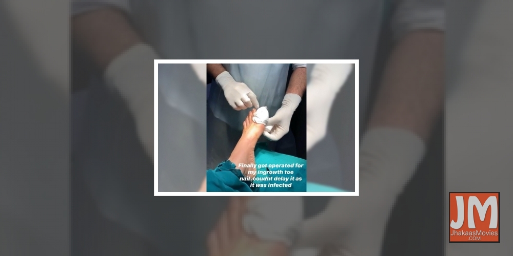 Karishma Tanna has a toe nail surgery amid lockdown.