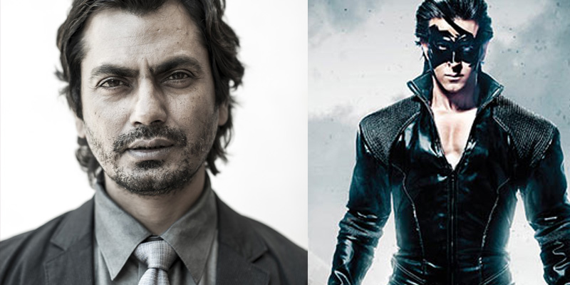 Nawazuddin Siddiqui As Villain in Krrish 4