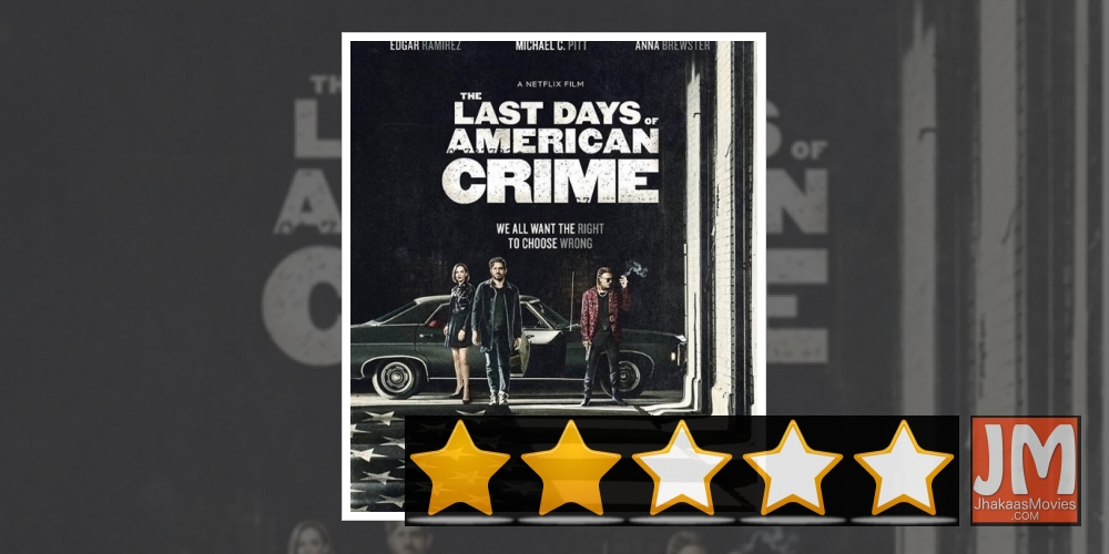 'The Last Days Of American Crime': Gore and bore.