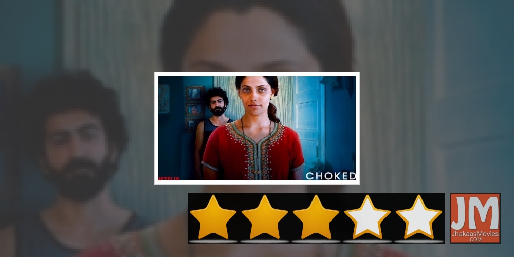 'Choked: Paisa Bolta Hai' works for its cast