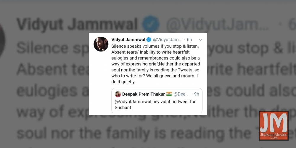 Vidyut Jammwal on 'no tweet for Sushant' comment: Silence speaks volumes.