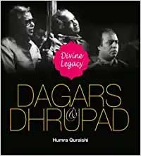 "Dagars & Dhrupad - Divine Legacy" by Humra Quraishi.
