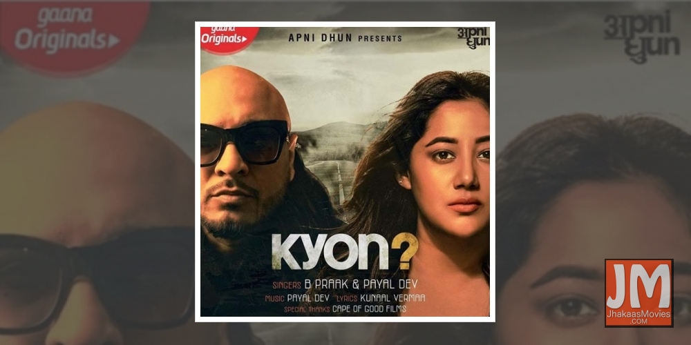 B Praak collaborates with Payal Dev for a sad love ballad.