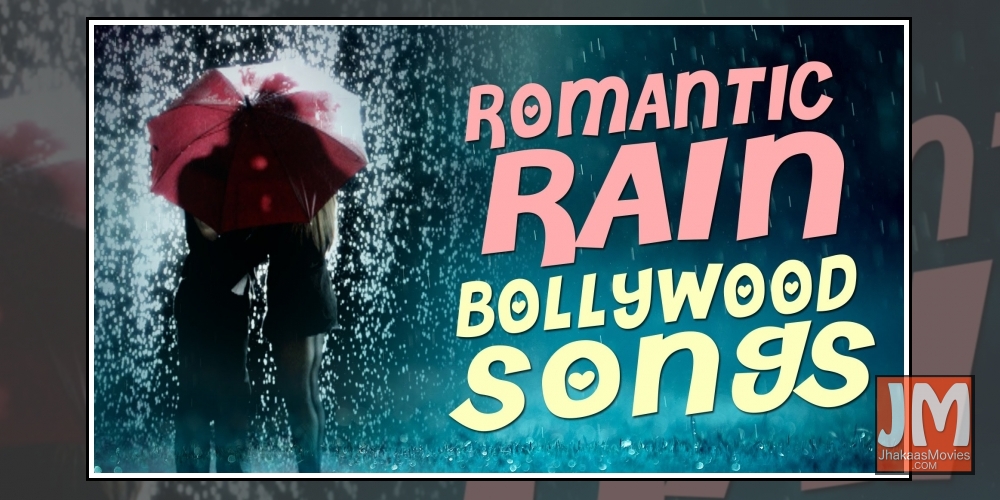 Bollywood Rain Songs