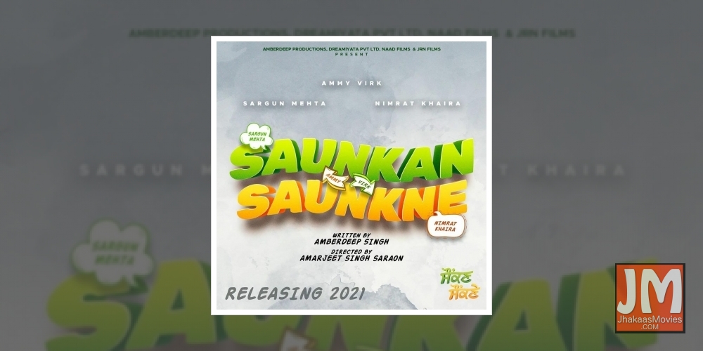 Ammy Virk, Sargun Mehta announce their new film 'Saunkan Saunkne'.