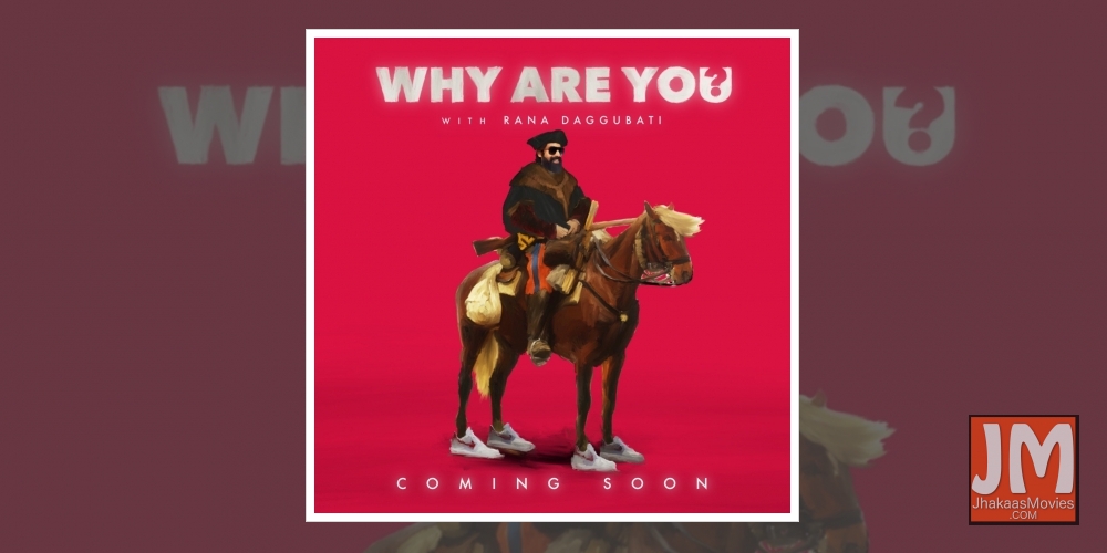 Rana Daggubati to host animated series.