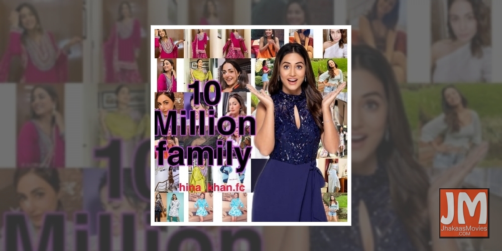 Hina Khan's Instagram family grows to 10 million