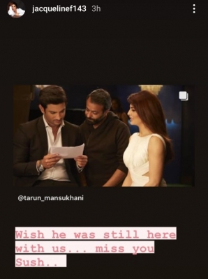 Jacqueline Fernandez remembers Sushant Singh Rajput .