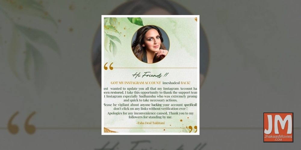 Esha Deol's Instagram account restored
