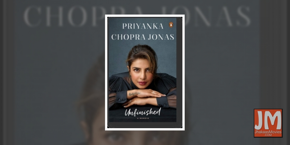 Priyanka Chopra JonasÃƒÂ¢Ã‚Â€Ã‚Â™ memoir ÃƒÂ¢Ã‚Â€Ã‚Â˜UnfinishedÃƒÂ¢Ã‚Â€Ã‚Â™ to release on February 9