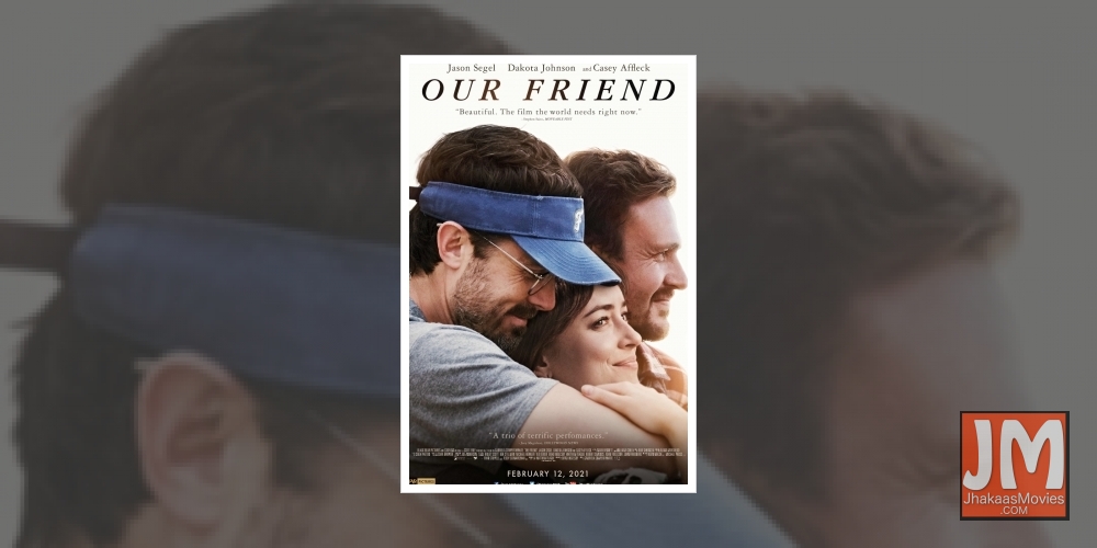 Dakota Johnson, Casey Affleck-starrer 'Our Friend' in Indian cinemas on Feb 12.