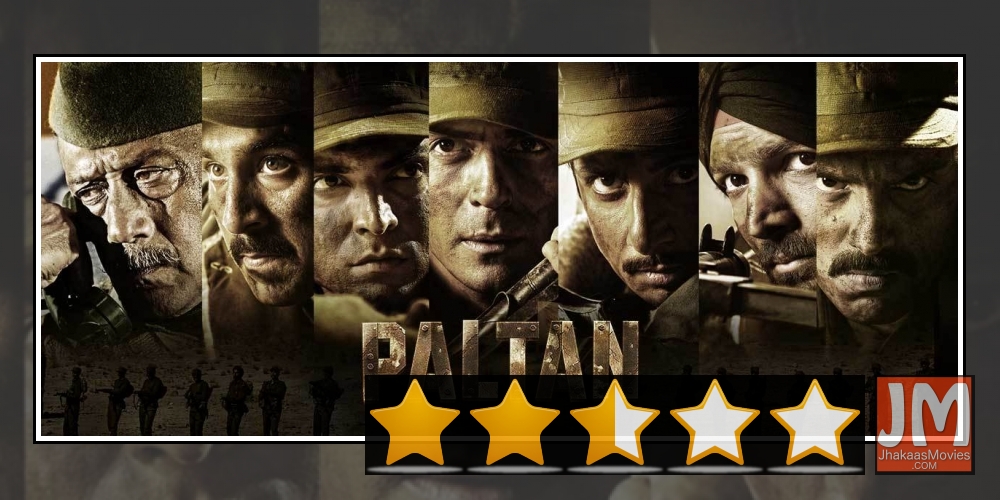 Paltan Movie Review
