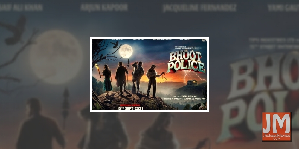 'Bhoot Police' to hit theatres on September 10.