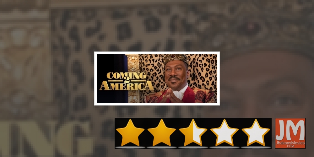 Coming 2 America: Fitfully funny