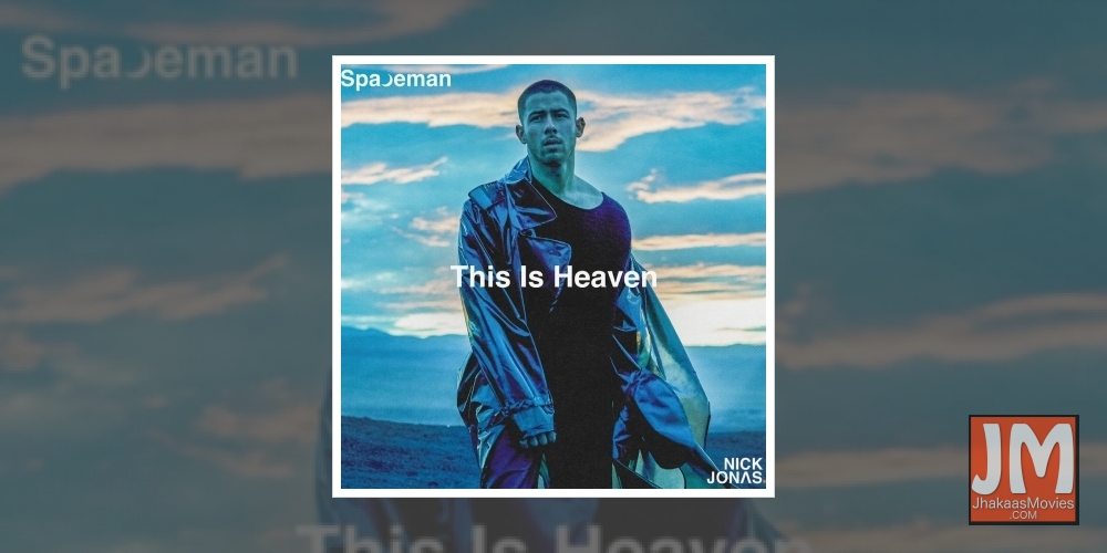 Singer-actor Nick Jonas has revealed that his latest single, This Is Heaven, was about how he felt after he reunited with wife, actress Priyanka Chopra, when she returned from Germany post her shooting for the upcoming film in The Matrix franchise.