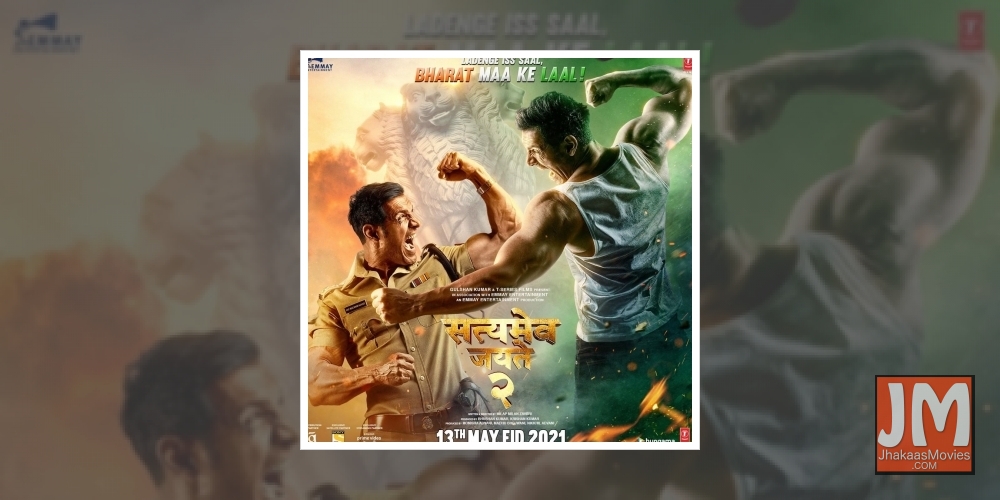 Satyameva Jayate 2' to clash with 'Radhe' on May 13