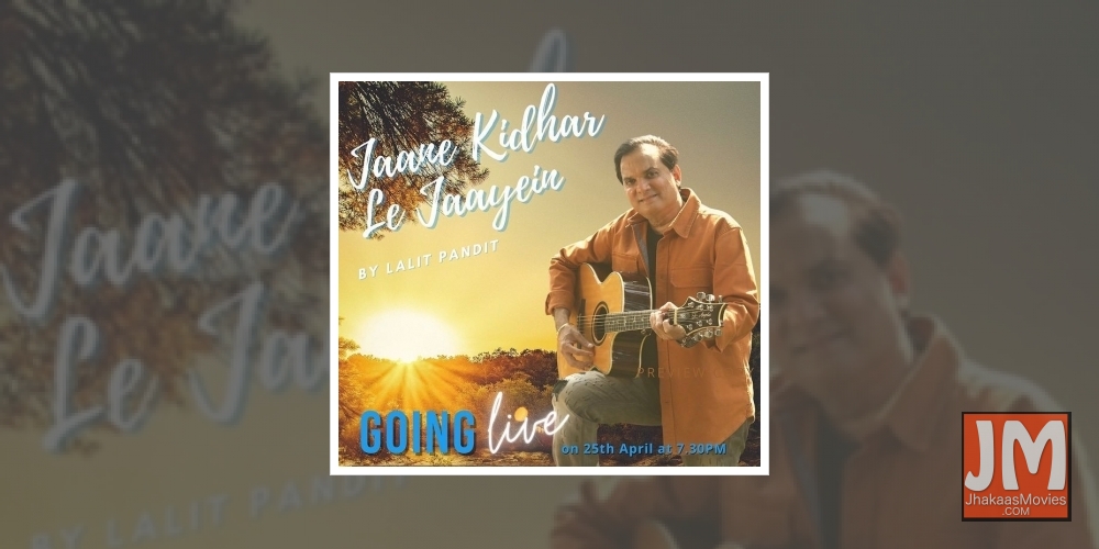 Lalit Pandit enjoyed working on debut single 'Jaane kidhar le jaayein'