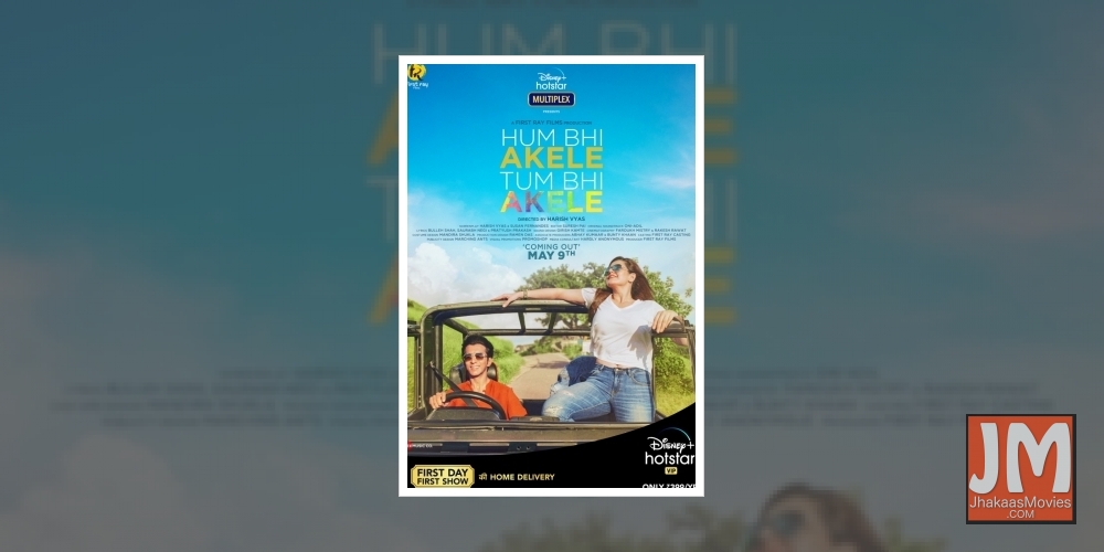 HUM BHI AKELE TUM BHI AKELE