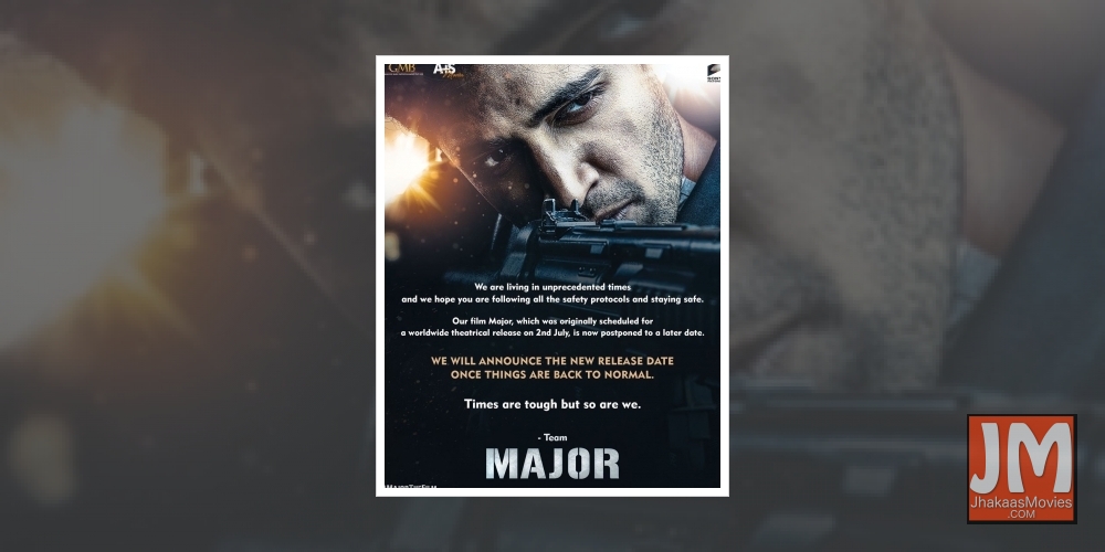 Release date of 'Major' postponed.