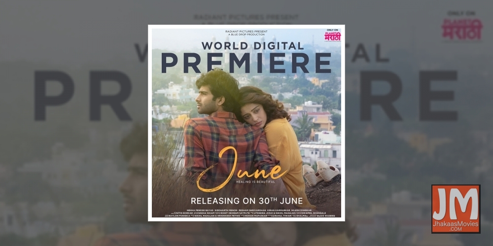 Nehha Pendse-Siddharth Menon starrer 'June' goes live on Planet Marathi Cinema on June 30.