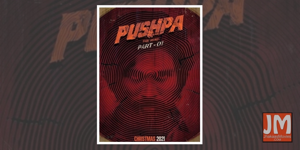 Allu Arjun's 'Pushpa: The Rise' to release this year on Christmas.