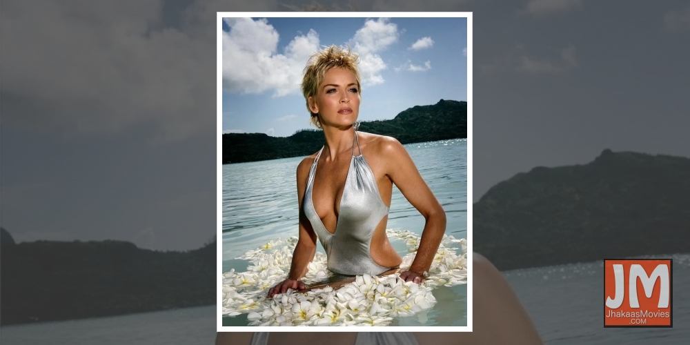 Sharon Stone.
