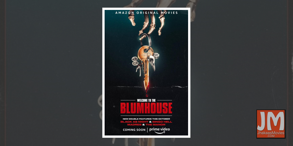 Welcome To The Blumhouse