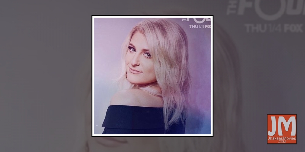 Meghan Trainor.