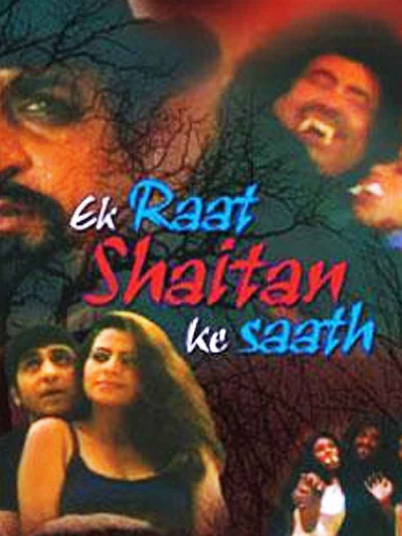 Ek Raat Shaitaan Ke Saath Ek Raat Shaitaan Ke Saath