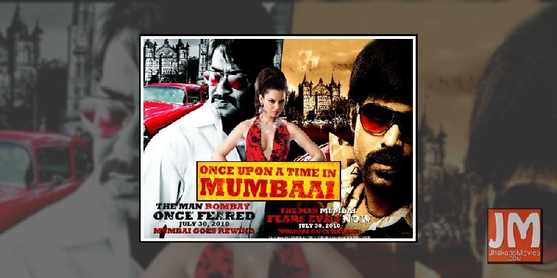 Once Upon A Time In Mumbaai