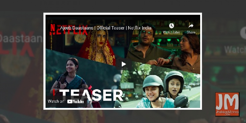 Anthology 'Ajeeb Daastaans' to digitally premier on April 16