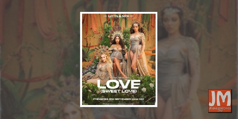 Little Mix release 'Love (Sweet Love)' on 10th anniversary Little Mix release 'Love (Sweet Love)' on 10th anniversary