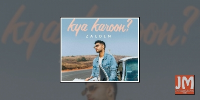 Zaeden unveils his new song 'Kya Karoon'