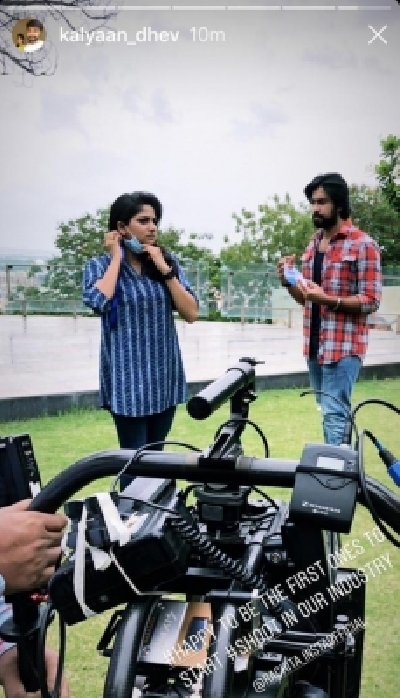 Kalyaan Dhev: Happy to be the first to start shoot in our industry.