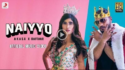 Akasa, Raftaar's new song 'Naiyyo' out now.