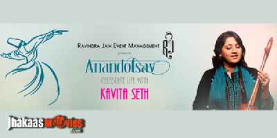 Celebrate Anandotsav with Singer Kavita Seth