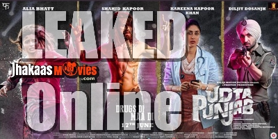 Udta Punjab Full Movie Download Leaked