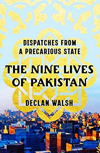 The Nine Lives of Pakistan