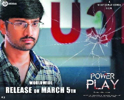Raj Tarun - Konda Vijaykumar's 'Power Play' Worldwide Grand Release On March 5th.