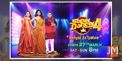 Sony Entertainment Television Announces Super Dancer Chapter 4, Starting 27th March, Promising Nachpan Ka Tyohaar!