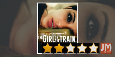 Review: The Girl On The Train: Derailed drama