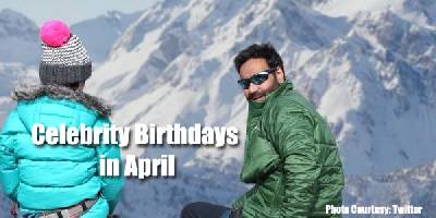 April Birthdays in Bollywood