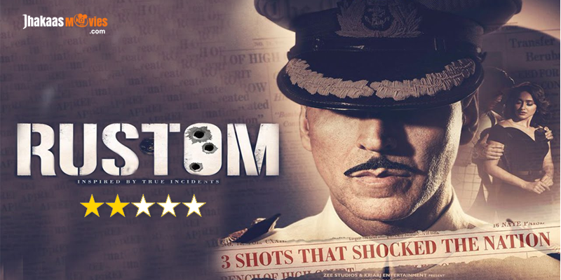 Rustom Movie Review