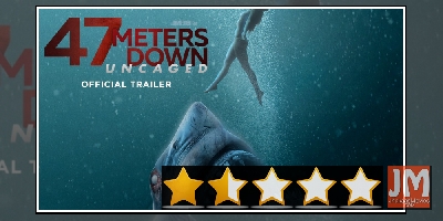 '47 Meters Down: Uncaged': Unimaginative and unconvincing