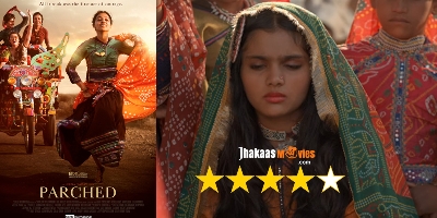 Parched Movie Review