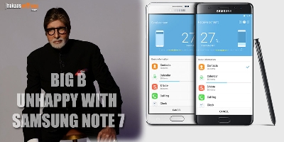 Amitabh Bachchan Unhappy With Samsung Note 7 Battery